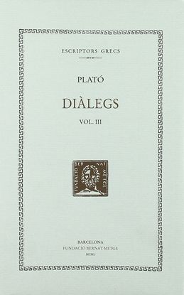 DILEGS, VOL. III: I. HPIAS MENOR. HPIAS MAJOR. EUTIDEM