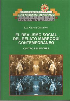 EL REALISMO SOCIAL DEL RELATO MARROQU CONTEMPORANEO