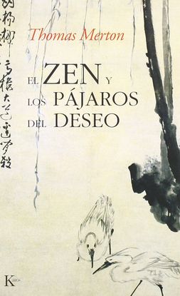 EL ZEN Y LOS PJAROS DEL DESEO