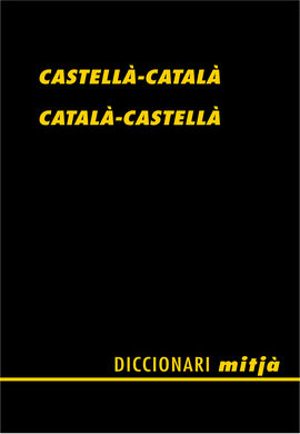 DICCIONARI MITJ CASTELL-CATAL CATAL-CASTELL