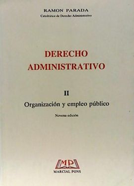 DERECHO ADMINISTRATIVO II: ORGANIZACIN Y EMPLEO PBLICO