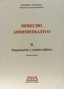 DERECHO ADMINISTRATIVO II: ORGANIZACIN Y EMPLEO PBLICO