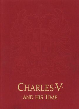 CHARLES V AND HIS TIME