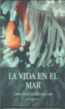 VIDA EN EL MAR,LA