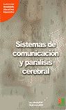 SISTEMAS DE COMUNICACIN Y PARLISIS CEREBRAL