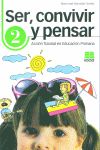 SER, CONVIVIR Y PENSAR, 2 EDUCACIN PRIMARIA