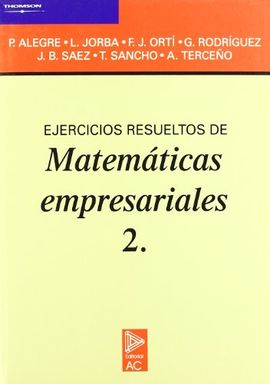 EJERCICIOS RESUELTOS DE MATEMTICAS EMPRESARIALES 2.