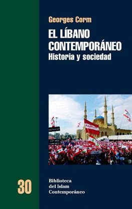 EL LBANO CONTEMPORNEO : HISTORIA Y SOCIEDAD