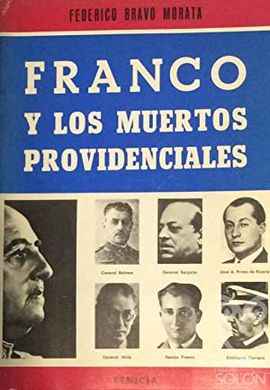 FRANCO Y LOS MUERTOS PROVIDENCIALES