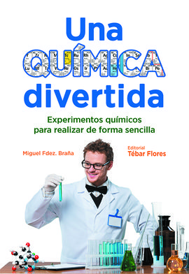 UNA QUMICA DIVERTIDA