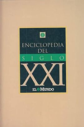 ENCICLOPEDIA DEL SIGLO XXI - EL MUNDO