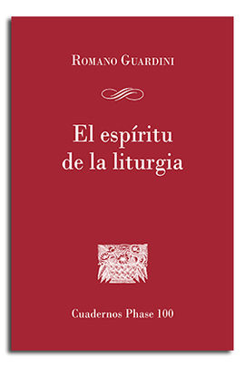 ESPRITU DE LA LITURGIA, EL