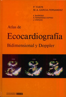 ATLAS DE ECOCARDIOGRAFIA BIDIMENSIONAL Y DOPPLER
