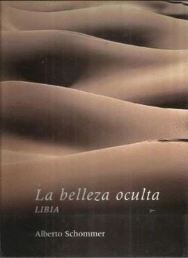 LA BELLEZA OCULTA : LIBIA