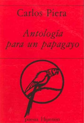 ANTOLOGA PARA UN PAPAGAYO