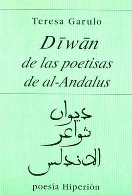 DIWAN DE LAS POETISAS DE AL-NDALUS
