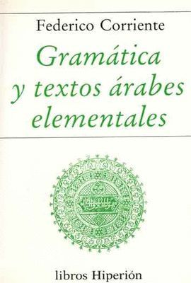 GRAMTICA Y TEXTOS RABES ELEMENTALES