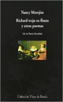 RICHARD TRAJO SU FLAUTA Y OTROS POEMAS -ANTOLOG�A PO�TICA-