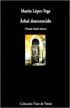 �RBOL DESCONOCIDO -I PREMIO EMILIO ALARCOS-