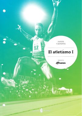 EL ATLETISMO I