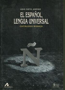 EL ESPAOL, LENGUA UNIVERSAL