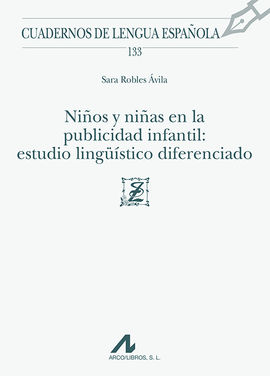 NIOS Y NIAS EN LA PUBLICIDAD INFANTIL: ESTUDIO LINGSTICO DIFERENCIADO