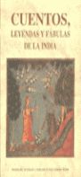 CUENTOS, LEYENDAS Y F�BULAS DE LA INDIA
