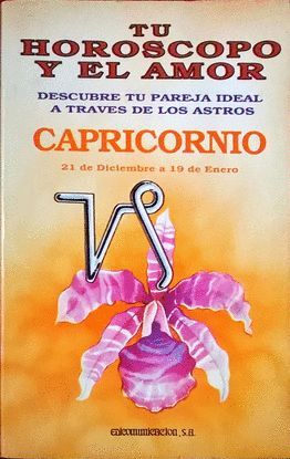 TU HORSCOPO Y EL AMOR. CAPRICORNIO