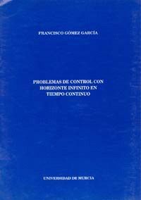 PROBLEMAS DE CONTROL CON HORIZONTE INFINITO EN TIEMPO CONTINUO