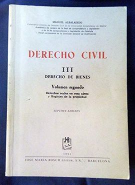 DERECHO DE BIENES. DERECHOS REALES EN COSA AJENA Y REGISTRO DE LA