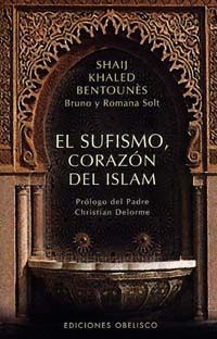 EL SUFISMO, CORAZN DEL ISLAM