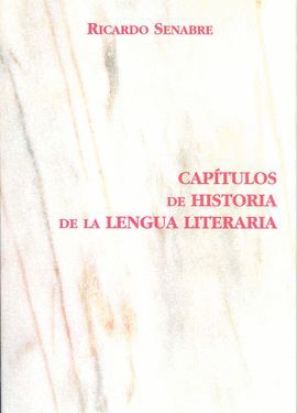 CAP�TULOS DE HISTORIA DE LA LENGUA LITERARIA