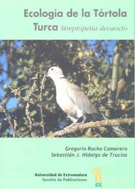 ECOLOG�A DE LA T�RTOLA TURCA. STREPTOPELIA DECAOCTO