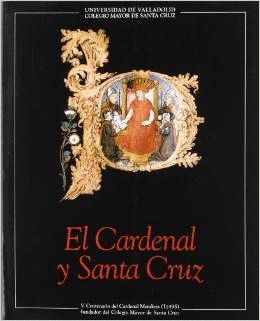 CARDENAL Y SANTA CRUZ, EL - V CENTENARIO DEL CARDENAL MENDOZA (CATALOGO DE EXPOS