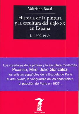 HISTORIA DE LA PINTURA Y LA ESCULTURA DEL SIGLO XX EN ESPAA