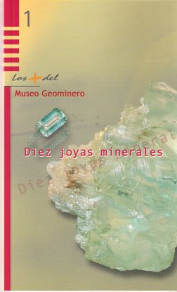 LAS DIEZ JOYAS MINERALES DEL MUSEO GEMINERO