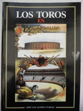 TOROS EN VALLADOLID, LOS (DE 1850 A NUESTROS DIAS)