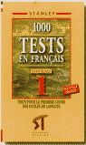 1000 TESTS EN FRANAIS NIVEAU 1