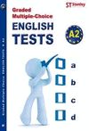 GRADED MULTIPLE-CHOICE ENGLISH TESTS A2