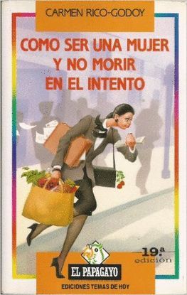 CMO SER UNA MUJER Y NO MORIR EN EL INTENTO