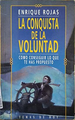 CONQUISTA DE LA VOLUNTAD, LA