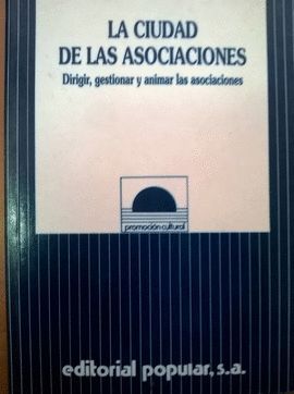 LA CIUDAD DE LAS ASOCIACIONES