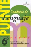 PUENTE, LENGUAJE, 6 EDUCACI�N PRIMARIA, 3 CICLO. CUADERNO