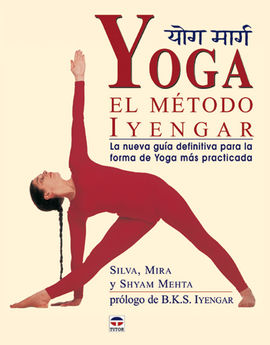 YOGA. EL MTODO IYENGAR