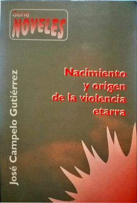 NACIMIENTO Y ORIGEN DE LA VIOLENCIA ETARRA