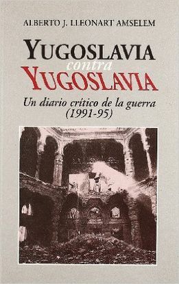 YUGOSLAVIA CONTRA YUGOSLAVIA