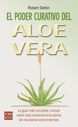 PODER CURATIVO DEL ALOE VERA, EL