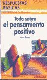 TODO SOBRE EL PENSAMIENTO POSITIVO