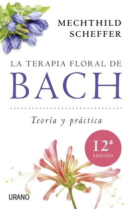 LA TERAPIA FLORAL DE BACH