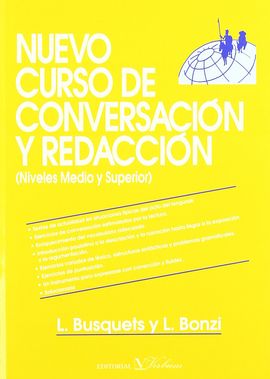 NUEVO CURSO DE CONVERSACIN Y REDACCIN. MEDIO Y SUPERIOR